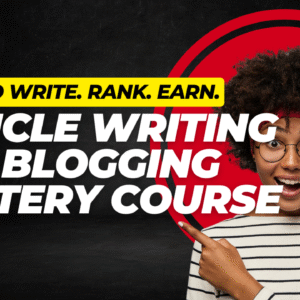 Article Writing & Blogging Mastery Course