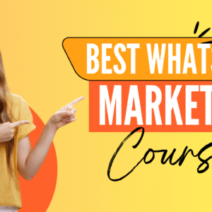 Complete WhatsApp Marketing Course – Convert Chats Into Sales