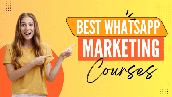 Complete WhatsApp Marketing Course – Convert Chats Into Sales